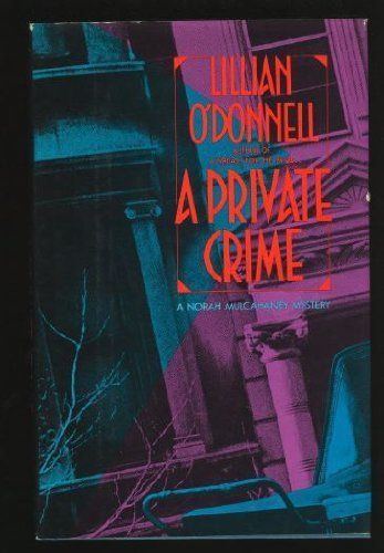 Private Crime by Lillian O'Donnell (1991-01-10) B01FIZXCD8 Book Cover