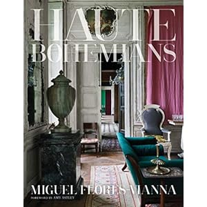 Haute Bohemians Hardcover–Illustrated September 26 2017