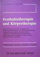 Festhaltetherapie und Körpertherapie 3808002069 Book Cover