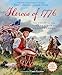 Heroes of 1776: The Story of the Declaration of Independence