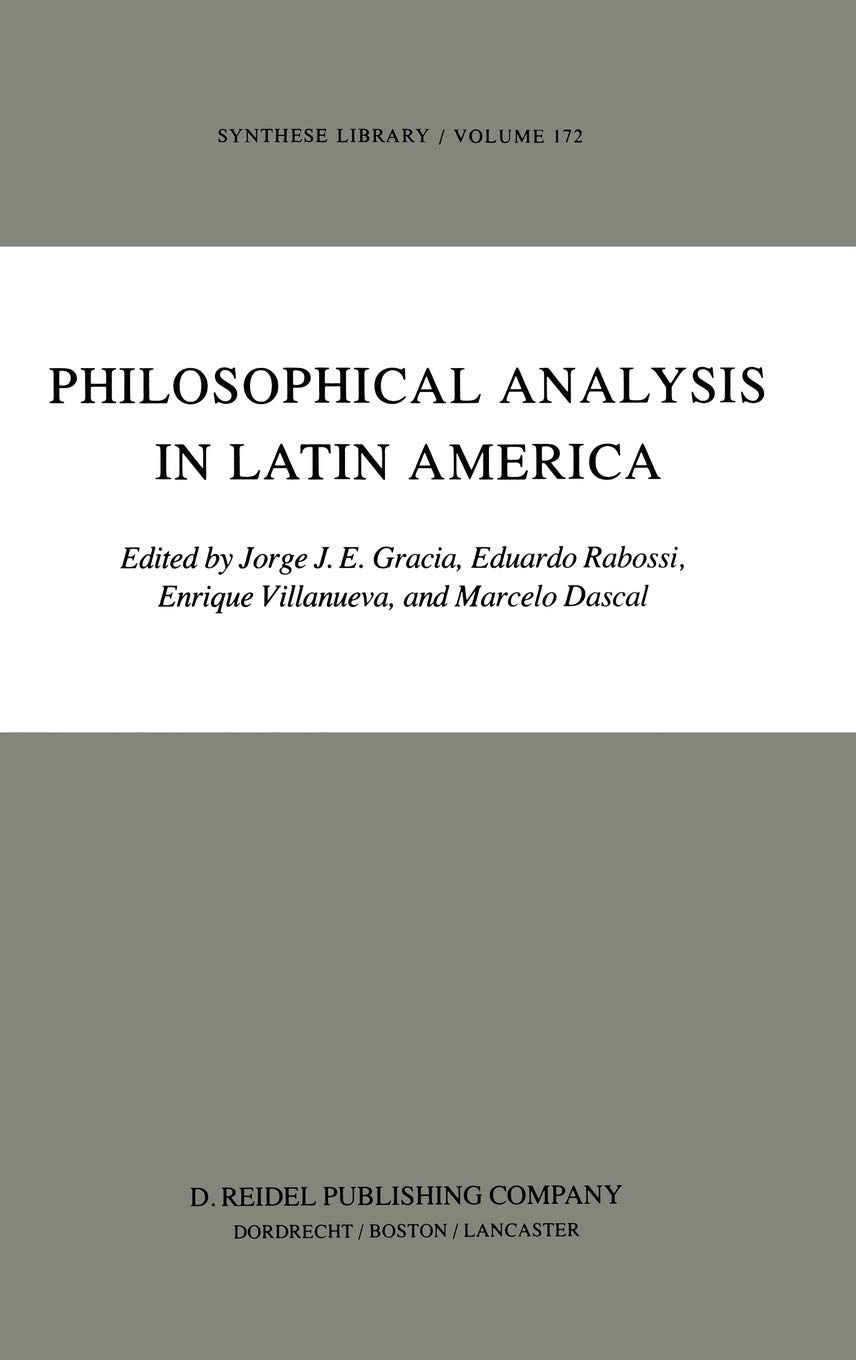 Philosophical Analysis in Latin America: 172 (Synthese Library, 172)