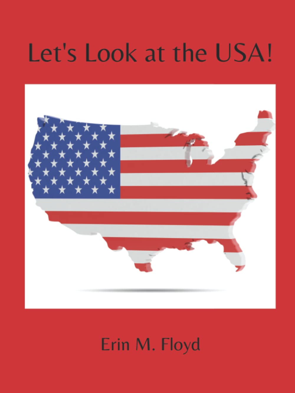 Let's Look at the USA: Simple and informative as well as visually engaging. Learn about the United States of America.