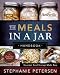 The Meals in a Jar Handbook: Gourmet Food Storage Made Easy