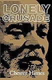 Lonely Crusade (Himes, Chester)
