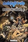  Destiny\'s Role: Distractions 2