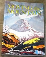 Moving the mountain 0952507706 Book Cover