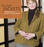 Knitted Jackets: 2 Designs from Classic to Contemporary