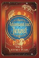 The Adamantine Jewel (The David Thoreau Adventure Series) B0DF7FVT7L Book Cover