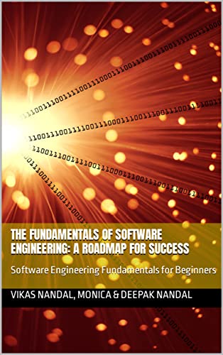 The Fundamentals of Software Engineering: A Roadmap for Success ...