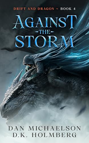 Immagine prodotto: Against the Storm (Drift and Dragon Book 4) (English Edition)