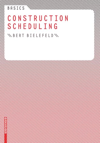 BASICS CONSTRUCTION SCHEDULING (Basics (englisch)) view 2