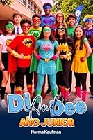 Di y Dee Año Junior (Spanish Edition) 1965181104 Book Cover