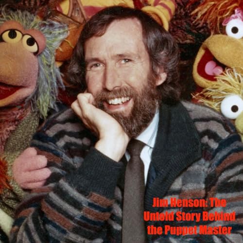 Puppeteer Inception Jim Henson: The Untold Story Behind the Puppet Master : Inception Point ...