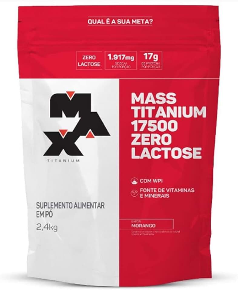 Mass Titanium Zero Lactose (2,4kg) - Morango - Max Titanium, Max Titanium