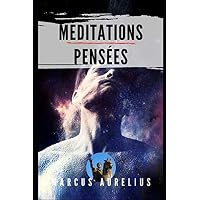 M&eacute;ditations - Pens&eacute;es: