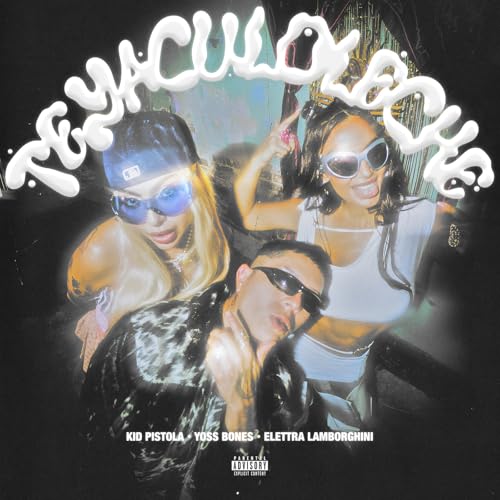 Kid Pistola, Yoss Bones & Elettra Lamborghini