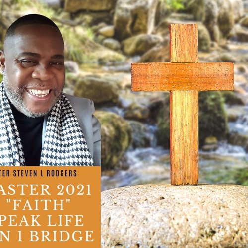 Easter 2021 "Speak Faith"