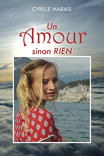 Télécharger Un amour sinon rien Gratuit