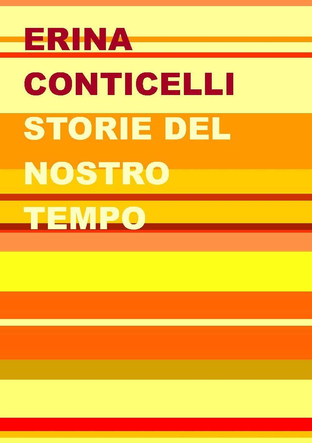 Storie Del Nostro Tempo - 4