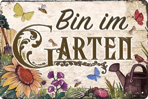 LUCKYLINDE - Wetterfestes Blechschild, Gartenschild – Bin im Garten...