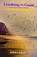 Combing the Coast, San Francisco Through Big Sur B001BARO5M Book Cover