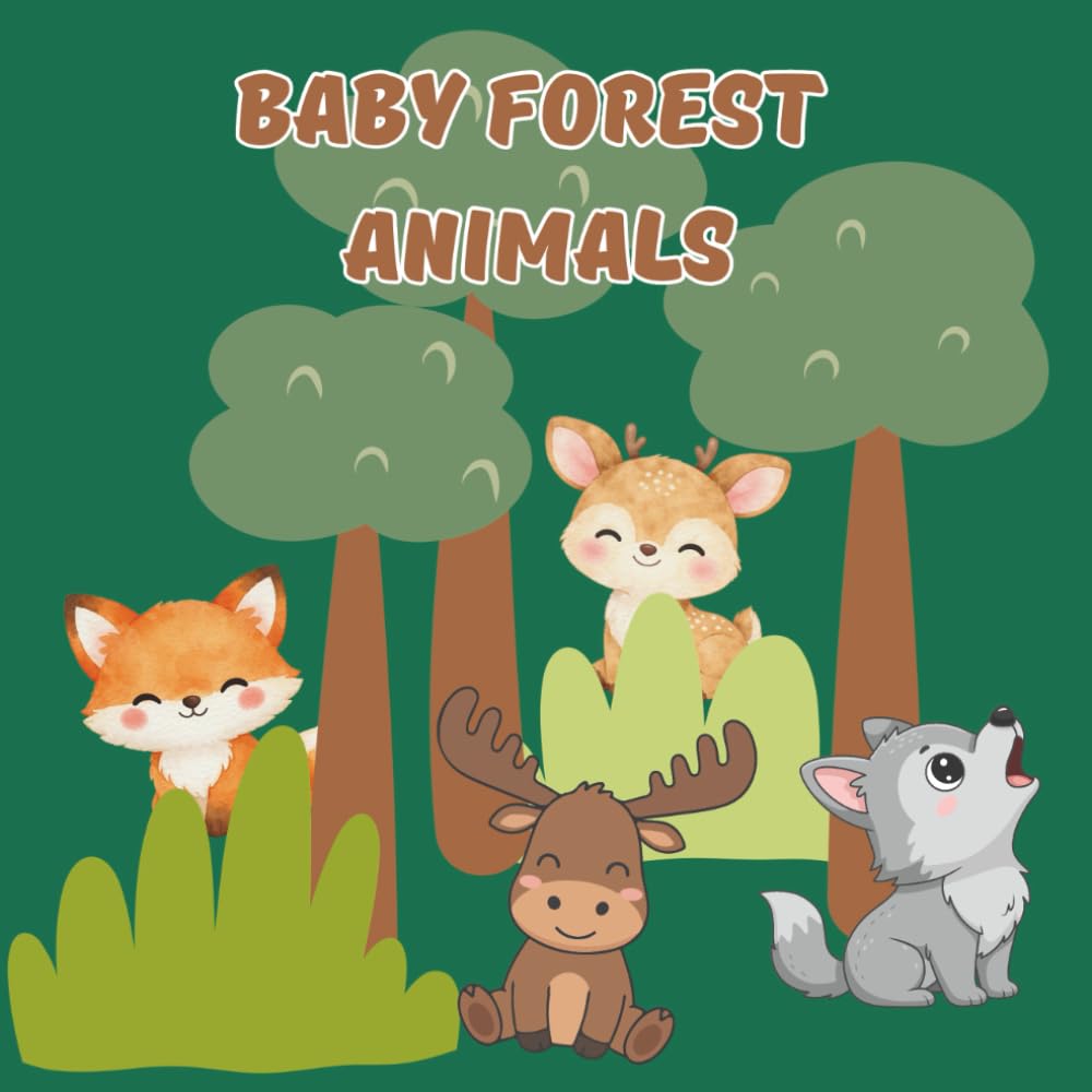 Baby Forest Animals: Cute & Fun Coloring book for 2-5 ages