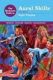 The Musician's Guide to Aural Skills: Sight-Singing (Third Edition) (The Musician's Guide Series)