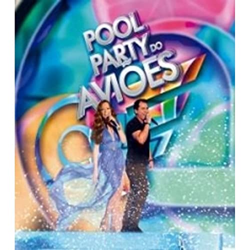 Aviões do Forró – Pool Party do Aviões – Ao Vivo – DVD
