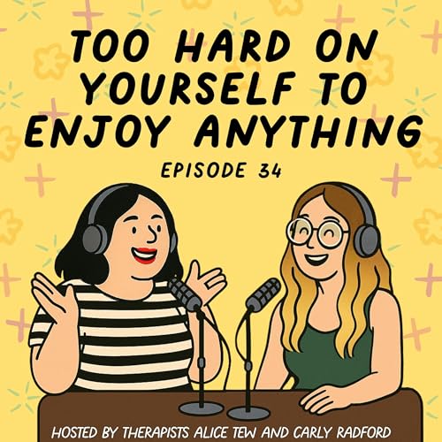 34. Too Hard on Yourself to Enjoy Anything - Perfectionism, Moving the Goalposts and Why Success Doesn&rsquo;t Feel Good
