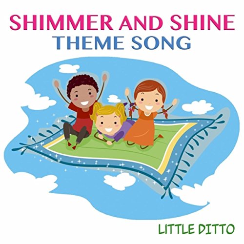Shimmer and Shine Theme Song