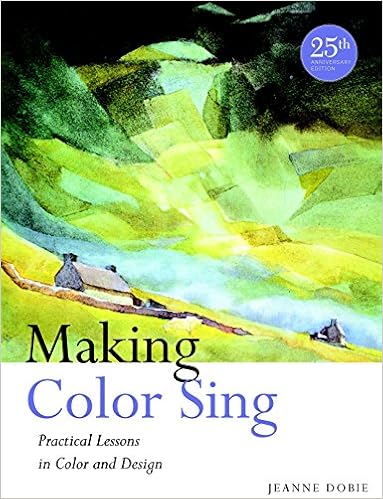 Making Color Sing, 25th Anniversary Edition: Practical Lessons in Color and Design book cover