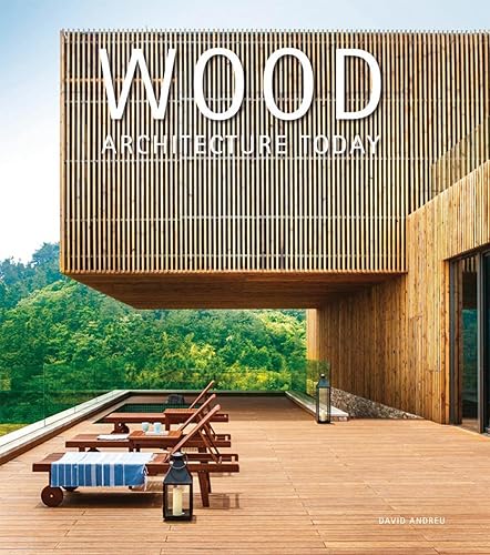 WOOD ARCHITECTURE TODAY