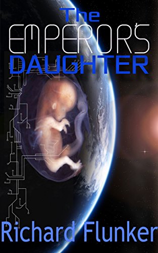 The Emperor's Daughter (Sentinel Series Book 1)