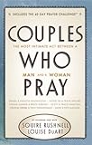 Couples Who Pray: The Most Intimate Act Between a Man and a Woman