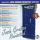 Sing the Hits of Josh Groban- Revisited