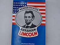 Abraham Lincoln, Mensch und Staatsmann 376541770X Book Cover