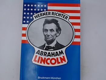 Hardcover Abraham Lincoln, Mensch und Staatsmann (German Edition) [German] Book