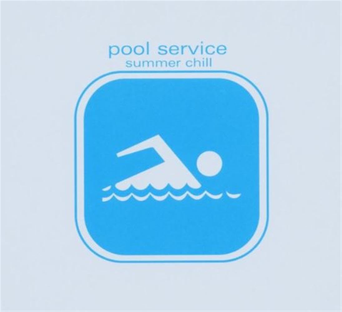 Pool Service - Summer Chill [German Import]