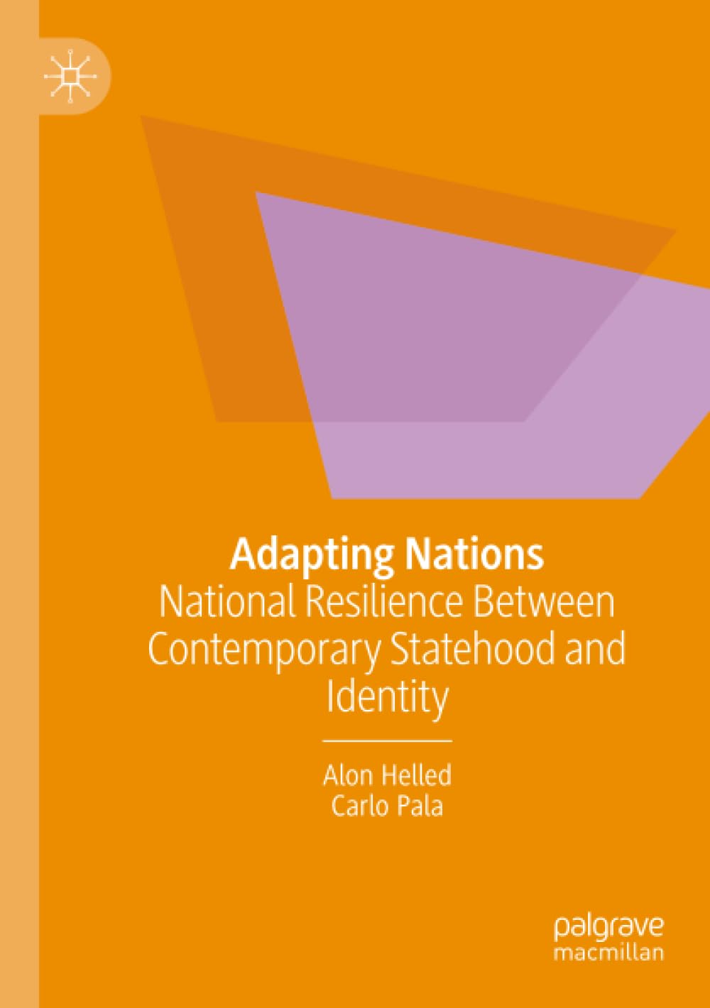 Adapting Nations: National Resilience Between Contemporary Statehood and Identity