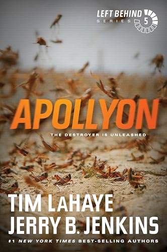 Apollyon (Left Behind, No. 5): The Destroyer Is Unleashed