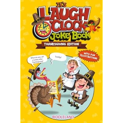 It's Laugh O'Clock Joke Book: Thanksgiving Edition