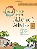 The Best Friends Book of Alzheimer's Activities, Volume Two