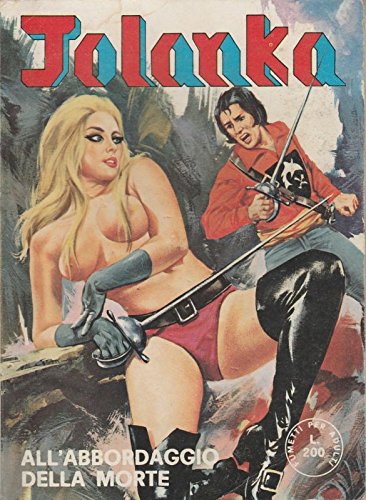 Jolanka n. 7 All'abbordaggio della morte ed.Furio Fano