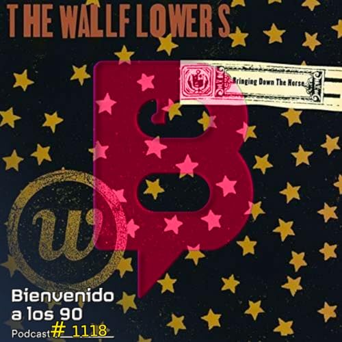 1118 - The Wallflowers: El arte de derribar al gigante