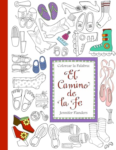 Colorear la Palabra: El Camino de la Fe: Volume 3