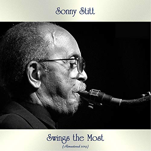 Amazon Music Unlimited ソニー・スティット 『Sonny Stitt Swings the Most (Analog