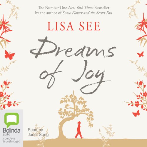Dreams of Joy (Audio Download) Lisa See, Song, Bolinda