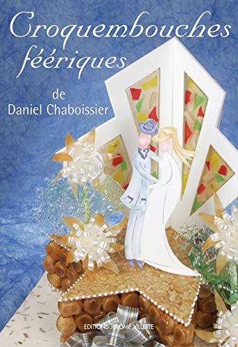 Télécharger Croquembouches féériques livre En ligne