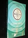 Concepts of Qabalah (Sangreal sodality series)