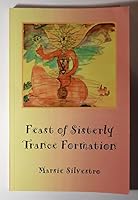 Feast of Sisterly Trance Formation 1607253852 Book Cover